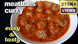 Meatballs Curry Recipe  Kofta Curry Recipe  Kheema Balls Curry [upl. by Balliol]