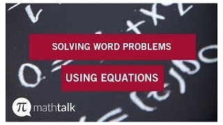 Solving Word Problem Using Equations [upl. by Epstein]