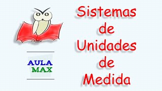 Sistemas de Unidades de Medida [upl. by Kissner]