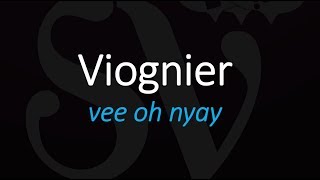 How to Pronounce Viognier French Wine Pronunciation [upl. by Esau]