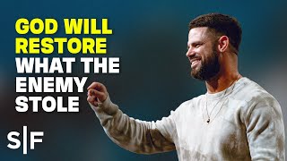 God Will Restore What The Enemy Stole  Steven Furtick [upl. by Ellak911]