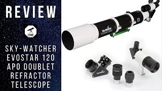 SkyWatcher EvoStar 120 APO Doublet Refractor REVIEW 2020 8  Telescope zone [upl. by Helen]