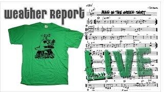 Weather Report  Man in Green Shirt  Live 75 [upl. by Eseila921]