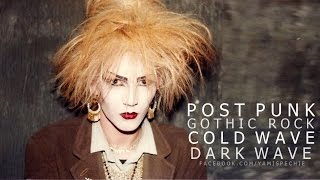 POSTPUNK COLDWAVE GOTHICROCK DARKWAVE PARTY MIX 2  YAMI SPECHIE [upl. by Hiett]