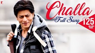 Challa  Full Song  Jab Tak Hai Jaan  Shah Rukh Khan Katrina Kaif  Rabbi  A R Rahman  Gulzar [upl. by Raffaello]