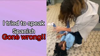 I Tried To Speak SPANISH GONE WRONG [upl. by Adabel]