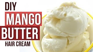 DIY Mango Cupuacu Butter Hair Cream  NO Coconut Oil or Shea Butter [upl. by Etnaud]