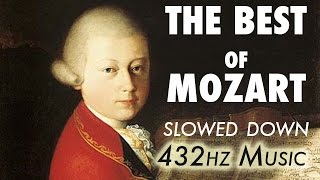 The Best Of Mozart  Slowed Down  432Hz  45 Hours [upl. by Elram]