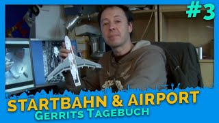 Flughafen amp Startbahn  Gerrits Tagebuch 3  Miniatur Wunderland [upl. by Rudd214]