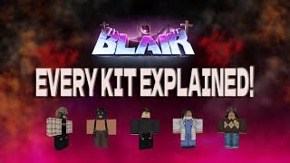 All Kits Explained  Blair [upl. by Armat]