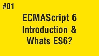 Learn ECMAScript 6 in Arabic 01  Introduction and What Is ES6 [upl. by Kurland428]