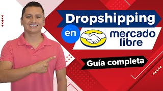 ✅ Cómo hacer Dropshipping en Mercado Libre [upl. by Airyk230]