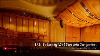 Duke University DSO Concerto Competition [upl. by Elbertine]