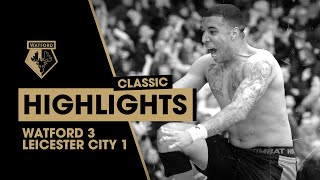 “HERE’S HOGGDEENEY” WATFORD 31 LEICESTER CITY  CLASSIC HIGHLIGHTS [upl. by Hameerak]