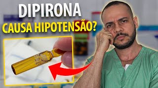 DIPIRONA  O que é Causa Hipotensão [upl. by Meier]