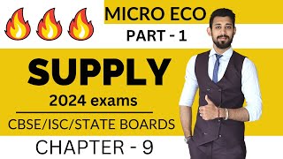 Supply  Easiest Explanation  Micro economics  Chapter 9  Part 1 [upl. by Aihsinat]