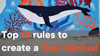 Top 13 rules to create a user manual [upl. by Editha360]