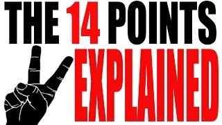 The 14 Points Explained US History Review [upl. by Williamsen]