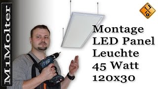 LED Panel 120x30  Deckenleuchte Montageanleitung [upl. by Etteraj]