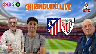 ⚽ ATLÉTICO DE MADRIDATHLETIC CLUB  ChiringuitoLive [upl. by Hannazus317]