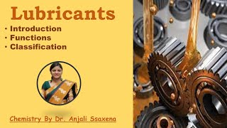 Lubricants  Lubricant Important Functions And Classification Lubrication Engineering Chemistry [upl. by Areyk]