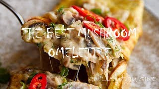 The Best Mushroom Omelette  4K [upl. by Hubbard]