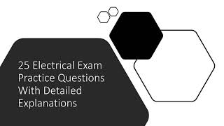 25 Electrical Exam Prep Practice Test Questions with full explanations VOL 1 [upl. by Kunin422]