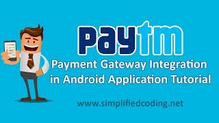 Paytm Payment Gateway Integration in Android Application Tutorial [upl. by Ylurt]