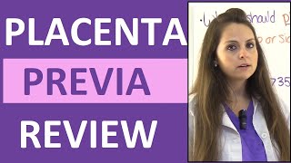 Placenta Previa Nursing Treatment Symptoms Types Causes NCLEX Lecture [upl. by Barry]