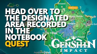 Head over to the designated area recorded in the notebook Genshin Impact [upl. by Ben]