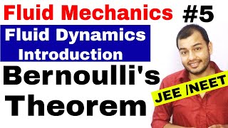 Fluids 05  Fluid Dynamics 1  Introduction  Bernoullis Theorem JEE MAINS  NEET [upl. by Harley]