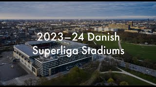 2023–24 Danish Superliga Stadiums [upl. by Aihselat76]