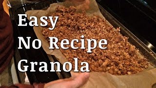 Easy No Recipe Healthy Granola [upl. by Rehtse]