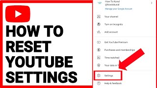 How To Reset YouTube Settings [upl. by Aelram821]