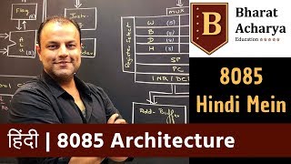 8085  Architecture in HINDI  Bharat Acharya Education [upl. by Pamelina6]