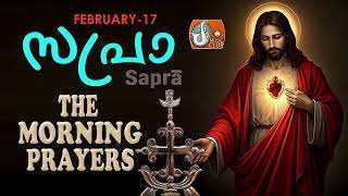 Sapra The Morning Prayer 17th of February 2025 [upl. by Osmund]