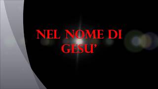 NEL NOME DI GESU  CON TESTO [upl. by Arotahs]