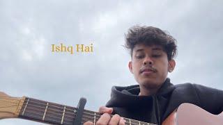 Ishq Hai  Mismatched S3  Netflix  cover by Niraj konwar [upl. by Mosley]