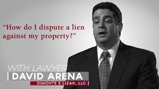 Ask A Lawyer How do I dispute a lien against my property [upl. by Woodcock]