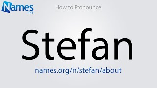 How to Pronounce Stefan [upl. by Irtimed]