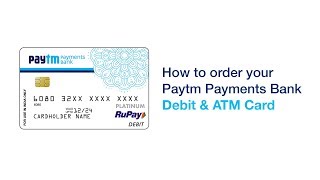 How to order Paytm Payments Bank Debit amp ATM Card [upl. by Deehahs]