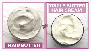 DIY Hair Butter  Moisturizing Triple Butter Hair Cream  feat DIY Herbal Hair Growth Oil [upl. by Geordie894]