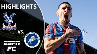 Crystal Palace vs Millwall  FA Cup Highlights  ESPN FC [upl. by Niltag]