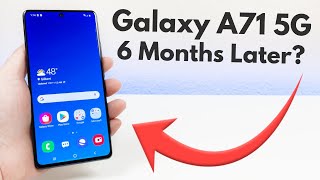 Samsung Galaxy A71 5G  6 Months Later Review [upl. by Oidale]