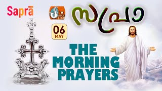 Sapra The Morning Prayer 6th of May 2024 [upl. by Carlick]