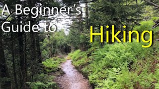 Hiking 101 for Beginners  Useful Knowledge [upl. by Lacsap]