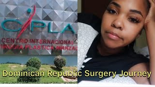 Plastic Surgery in the Dominican Republic pt 1  Cipla  Gina Jyneen [upl. by Warchaw401]