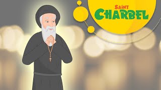 Story of Saint Charbel Makhlouf  Stories of Saints [upl. by Farmelo]