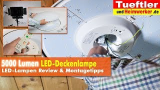 Richtig helle 5000 Lumen LEDDeckenlampe Joel  Tüftler DIY [upl. by Airuam983]