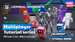 Multiplayer Tutorial Series Overview  Unreal Engine 5 [upl. by Ariek]